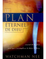 Le plan éternel de Dieu - Librairie chrétienne en ligne 7ici