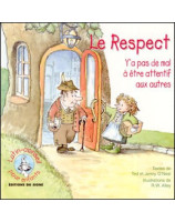 Le Respect - Y'a pas de mal à être attentif aux autres - Librairie chrétienne en ligne 7ici