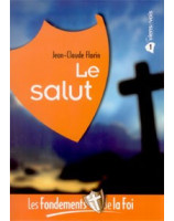 Le salut - Librairie chrétienne en ligne 7ici