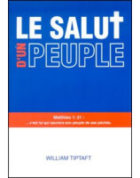 Le salut d'un peuple - Librairie chrétienne en ligne 7ici