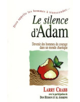 Le silence d'Adam - Librairie chrétienne en ligne 7ici