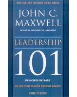 Leadership 101 principes de base - Librairie chrétienne en ligne 7ici