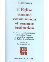 L'Eglise comme communion et comme institution - Librairie chrétienne en ligne 7ici