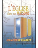 L'Eglise dans nos maisons - Librairie chrétienne en ligne 7ici