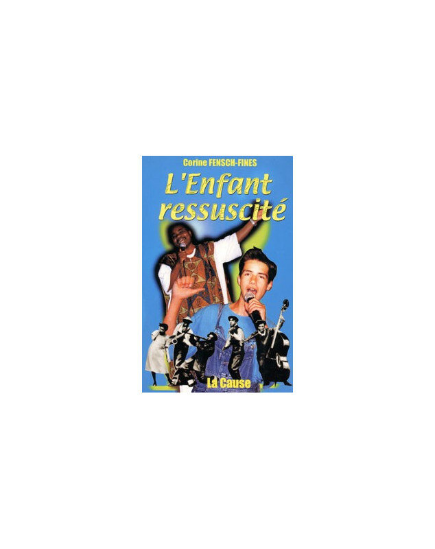 L'enfant ressuscité - Librairie chrétienne en ligne 7ici