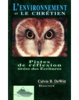 L'environnement et le chrétien - Librairie chrétienne en ligne 7ici