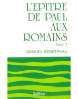 L'épître de Paul aux Romains tome 1. Commentaire évangélique de la Bible - Librairie chrétienne en ligne 7ici