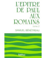 L'épître de Paul aux Romains tome 2. Commentaire évangélique de la Bible - Librairie chrétienne en ligne 7ici