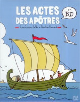 Les Actes des Apôtres en bandes dessinées - Librairie chrétienne en ligne 7ici