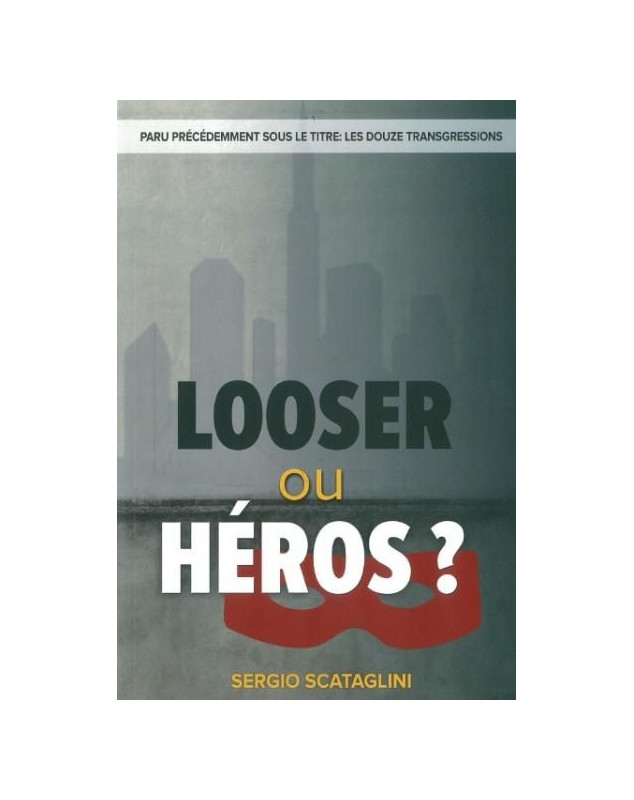 Looser ou héros ?