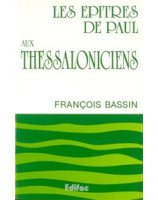 Les épîtres de Paul aux Thessaloniciens. Commentaire évangélique de la Bible - Librairie chrétienne en ligne 7ici