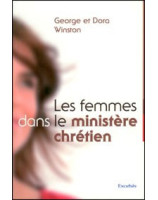 Les femmes dans le ministère chrétien. Une théologie exégétique - Librairie chrétienne en ligne 7ici