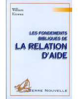 Les fondements bibliques de la relation d'aide - Librairie chrétienne en ligne 7ici