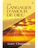 Les langages d'amour de Dieu - Librairie chrétienne en ligne 7ici