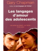 Les langages d'amour des adolescents - Librairie chrétienne en ligne 7ici