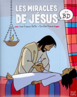 Les miracles de Jésus - BD - Librairie chrétienne en ligne 7ici