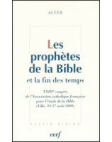 Les prophètes de la Bible et la fin des temps - Librairie chrétienne en ligne 7ici
