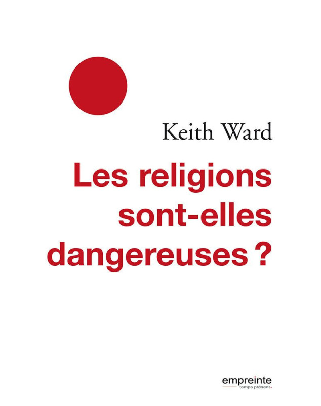 Les religions sont-elles dangereuses