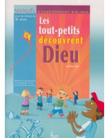 Les tout-petits découvrent Dieu - Librairie chrétienne en ligne 7ici