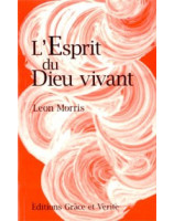 L'Esprit du Dieu vivant - Librairie chrétienne en ligne 7ici