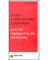 Lettre à mon gendre agnostique - Librairie chrétienne en ligne 7ici