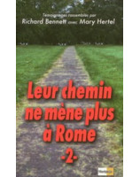 Leur chemin ne mène plus à Rome Tome 2 - Librairie chrétienne en ligne 7ici