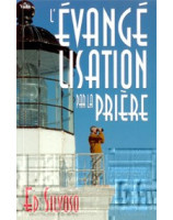 L'Evangélisation par la prière - Librairie chrétienne en ligne 7ici