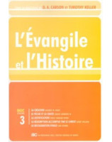 L'Evangile et l'Histoire volume 3 - Librairie chrétienne en ligne 7ici