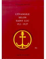 L'évangile selon saint Luc 15,1-19,27 IIIc - Librairie chrétienne en ligne 7ici