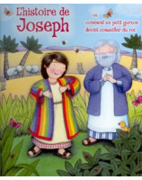 L'histoire de Joseph ou comment un petit garçon devint conseiller du roi - Librairie chrétienne en ligne 7ici