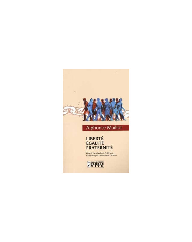 Liberté Egalité Fraternité - Librairie chrétienne en ligne 7ici