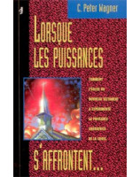 Lorsque les puissances s'affrontent - Librairie chrétienne en ligne 7ici