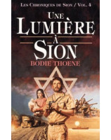 Une lumière à Sion Volume 4 - Librairie chrétienne en ligne 7ici