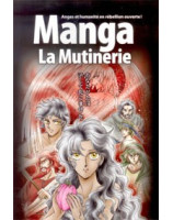 Manga La mutinerie - Librairie chrétienne en ligne 7ici