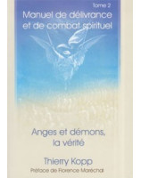 Manuel de délivrance et de combat spirituel tome 2 - Librairie chrétienne en ligne 7ici