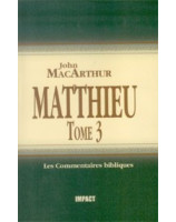 Matthieu 16 à 23 - Tome 3 - Librairie chrétienne en ligne 7ici