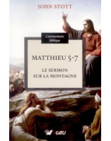 Matthieu 5-7 le sermon sur la montagne - commentaire biblique - Librairie chrétienne en ligne 7ici