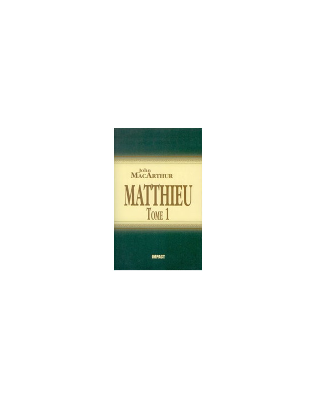 Matthieu tome 1 - Librairie chrétienne en ligne 7ici