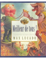 Meilleur de tous ! - Librairie chrétienne en ligne 7ici