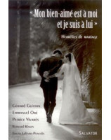 Mon bien aimé est à moi et je suis à lui - homélies de mariage - Librairie chrétienne en ligne 7ici