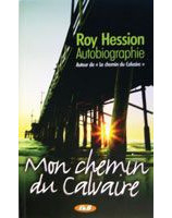 Mon chemin du Calvaire - autobiographie