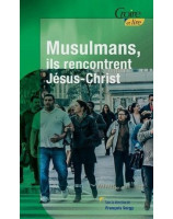 Musulmans ils ont rencontré Jésus-Christ - Librairie chrétienne en ligne 7ici