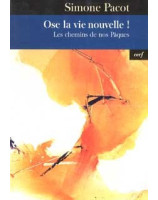 Ose la vie nouvelle - Librairie chrétienne en ligne 7ici