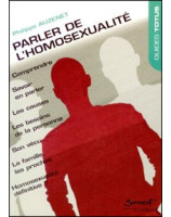 Parler de l'homosexualité - Librairie chrétienne en ligne 7ici