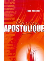 Passion Apostolique - Librairie chrétienne en ligne 7ici