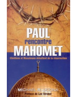 Paul rencontre Mahomet - Librairie chrétienne en ligne 7ici