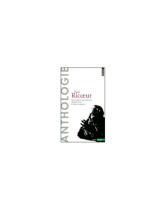 Paul Ricoeur Anthologie - Librairie chrétienne en ligne 7ici