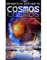 Perspective biblique du cosmos - Librairie chrétienne en ligne 7ici