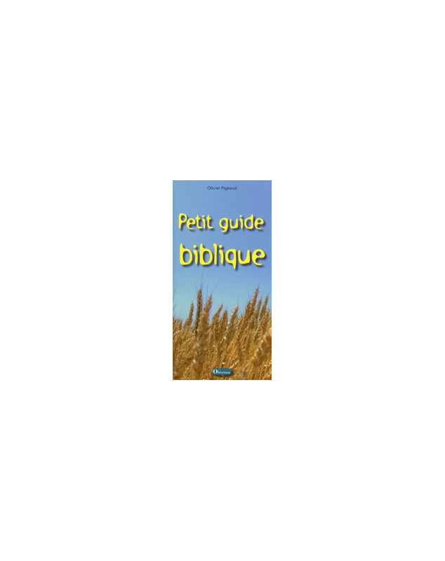 Petit guide biblique - Librairie chrétienne en ligne 7ici
