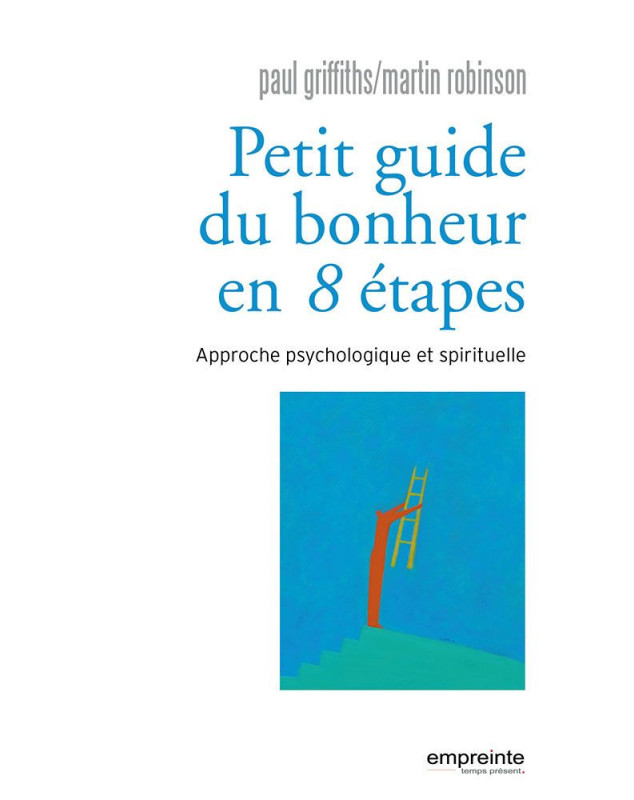 Petit guide du bonheur en 8 étapes